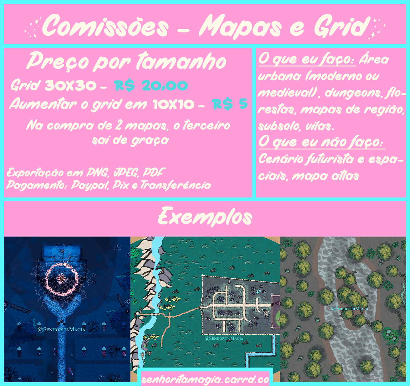 Comissões - Mapas e Grid. Grid 30x30: 20 reais. Aumentar o grid em 10x10: 5 reais. Na compra de 2 mapas, o terceiro sai de graça. Faço área urbana, dungeons, florestas, mapas de região, subsolo, vilas. Não faço cenário futurista e espaciais, mapa atlas.
